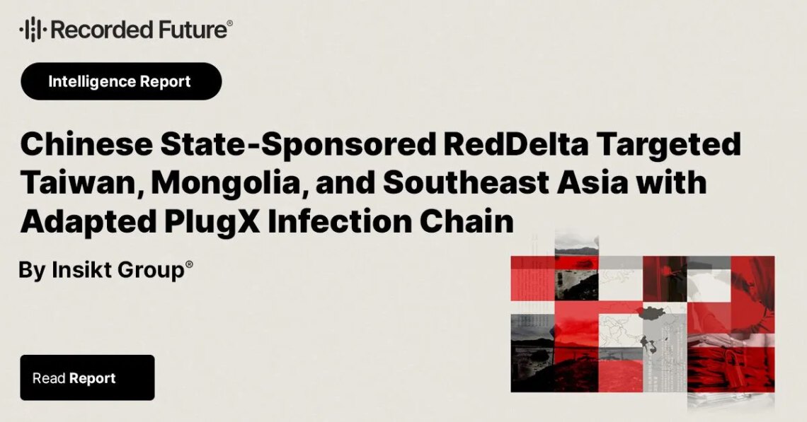 Chinese State-Sponsored RedDelta Targeted Taiwan, Mongolia, and Southeast Asia with Adapted PlugX Infection Chain