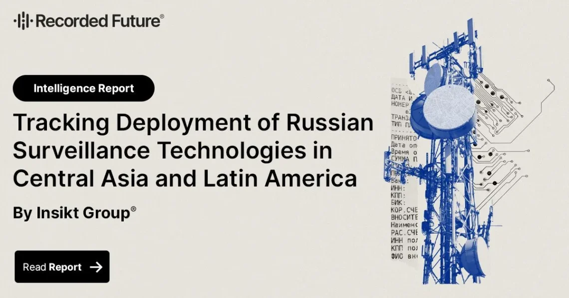 Unveiling Russian Surveillance Tech Expansion in Central Asia and Latin America