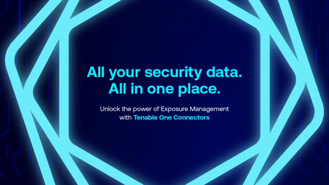 A Unified Approach to Exposure Management: Introducing Tenable One Connectors and Customized Risk Dashboards – Blog