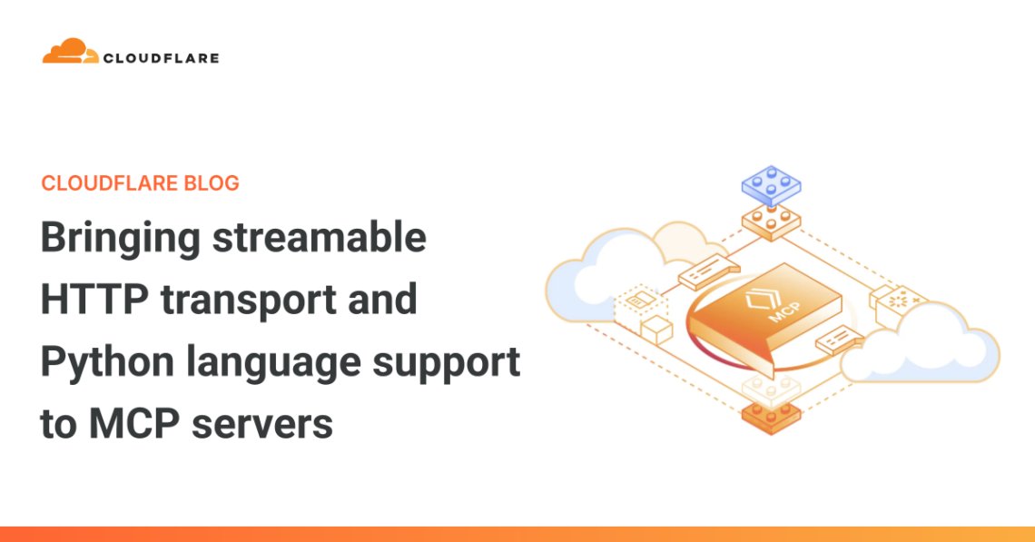 Bringing streamable HTTP transport and Python language support to MCP servers
