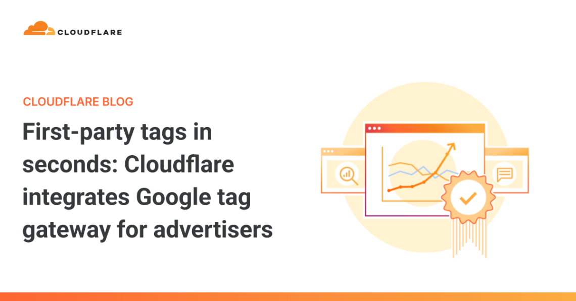 Cloudflare integrates Google tag gateway for advertisers