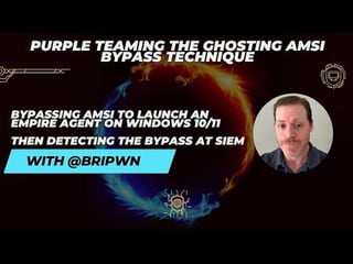 Ghosting AMSI and Taking Win10 and 11 to the DarkSide