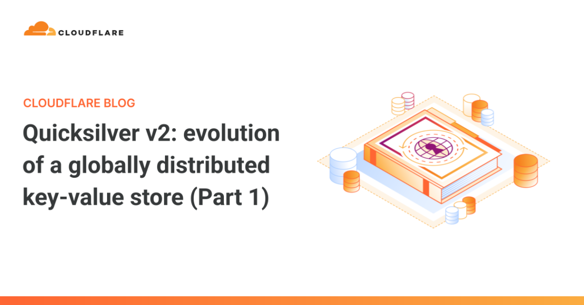 evolution of a globally distributed key-value store (Part 1)